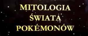 mitologia świata pokemonów