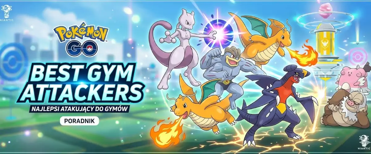 pokemon go gym best attackers