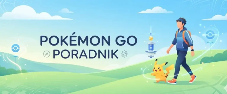 pokemon go poradnik