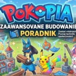 Pokemon Pokopia zaawansowane budowanie - poradnik 253 pokemon pokopia zaawansowane budowanie
