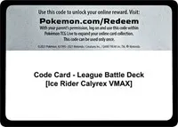 Code Card - League Battle Deck [Ice Rider Calyrex VMAX]