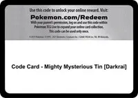 Code Card - Mighty Mysterious Tin [Darkrai]